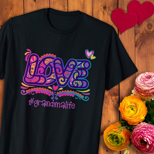 Tshirt Love Grandma Life Hashtag