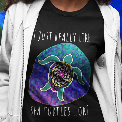 Turtle Tshirt - I Really Like Sea Turtles Okay